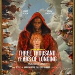 Three Thousand Years Of Longing