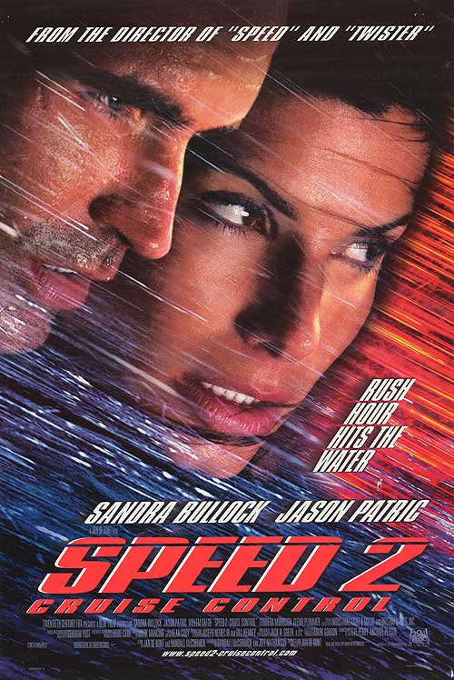 Speed 2 - Cruise Control