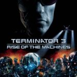 Terminator 3 - Rise of the Machines