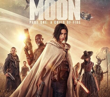 Rebel Moon - Part One - A Child Of Fire