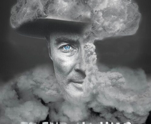 To End All War - Oppenheimer & The Atomic Bomb