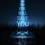 No One Will Save You