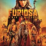 Furiosa - A Mad Max Saga