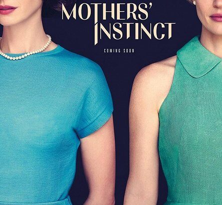 Mothers' Instinct