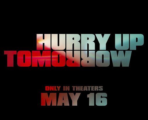 Hurry Up Tomorrow