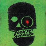 The Toxic Avenger