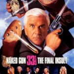 Naked Gun 33 1-3 - The Final Insult