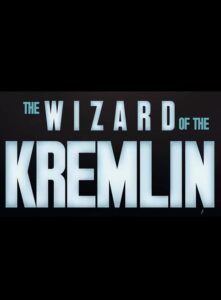 The Wizard Of The Kremlin