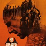 28 Years Later - The Bone Temple