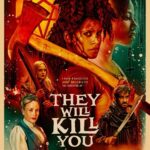 They Will Kill You