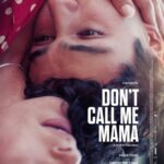 Don't Call Me Mama