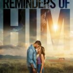 Reminders Of Him