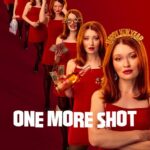One More Shot (2025)