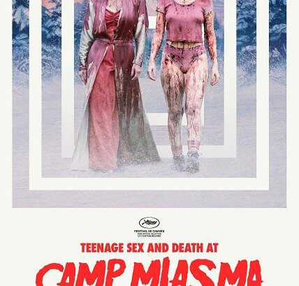 Teenage Sex And Death At Camp Miasma